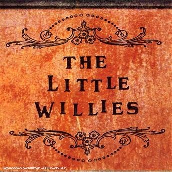 Cover for Little Willies · Little Willies (Featuring Nora (CD) (2017)