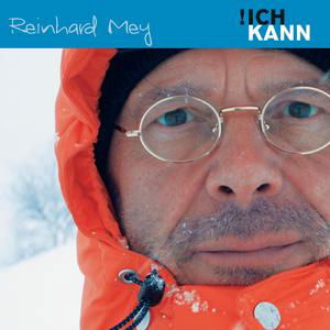Ich Kann - Reinhard Mey - Musiikki - EMI - 0094636127125 - torstai 11. toukokuuta 2006