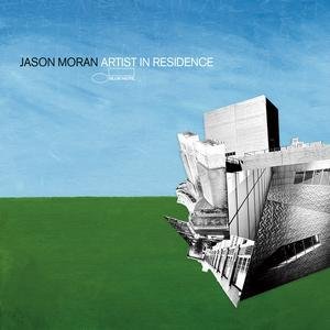 Cover for Jason Moran · Artist In Residence (CD) (2006)