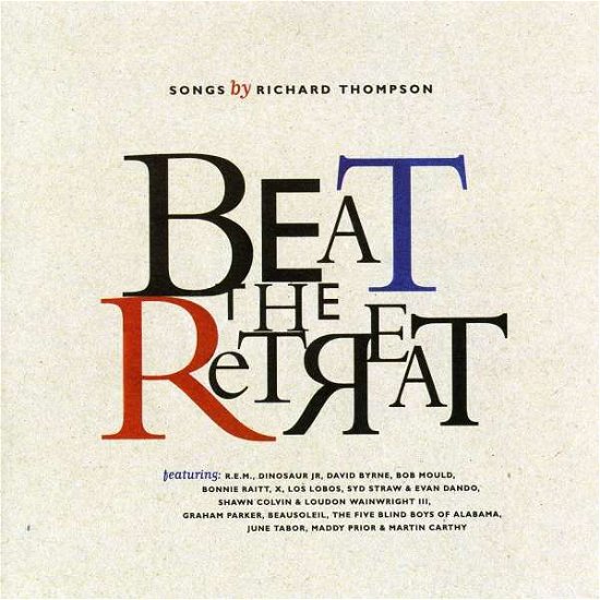 Beat the Retreat - Various - Songs by Richard Thompson - Musik - EMI RECORDS - 0094636747125 - 1. Mai 2014