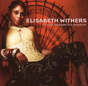 Cover for Withers Elisabeth · It Can Happen to Anyone (CD) (2007)