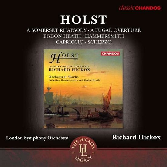 Orchestral Works - G. Holst - Musik - CHANDOS - 0095115191125 - 9. september 2016