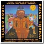 Cover for Tejano Roots -Raices Tejanas (CD) (2019)