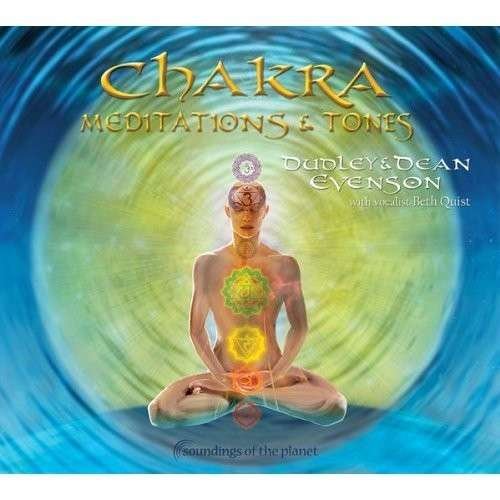 Cover for Evenson,dean / Evenson,dudley · Chakra Meditations &amp; Tones (CD) (2014)