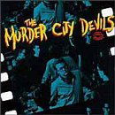 Murder City Devils - Murder City Devils - Musiikki - DIE YOUNG STAY PRETTY - 0098787900125 - torstai 5. helmikuuta 2009