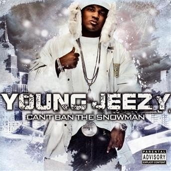 Young Jeezy - Cant Ban the Snowman (Cd) (Obs) - Young Jeezy - Musik - TRAFFIC ENTERTAINMENT GROUP - 0108847305125 - 9 augusti 2019