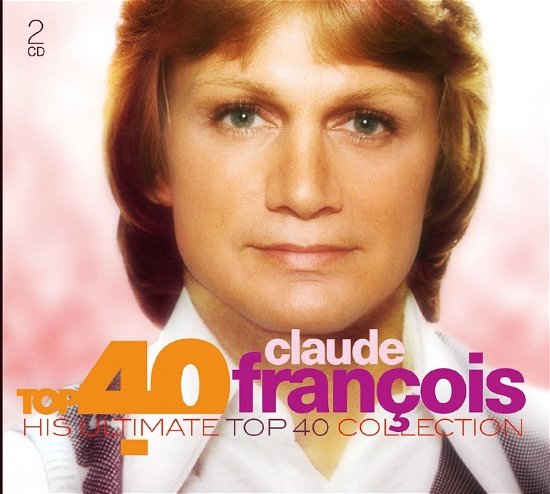 Cover for Claude Francois · Top 40: Claude Francois (CD) (2020)