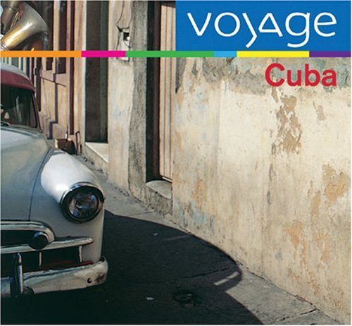 Cover for Cuba: Voyage / Various (CD) (2004)