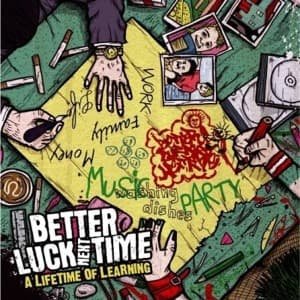 Lifetime of Learning, a - Better Luck Next Time - Music - Kid Tested Records - 0600773201125 - August 9, 2011