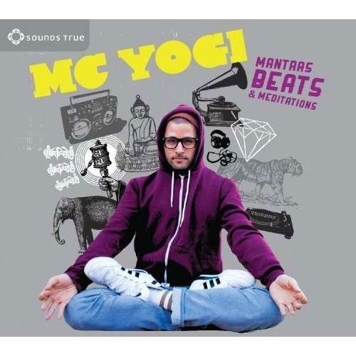 Mantras Beats & Meditations - Mc Yogi - Musik - SOUNDS TRUE - 0600835387125 - 23. Januar 2014