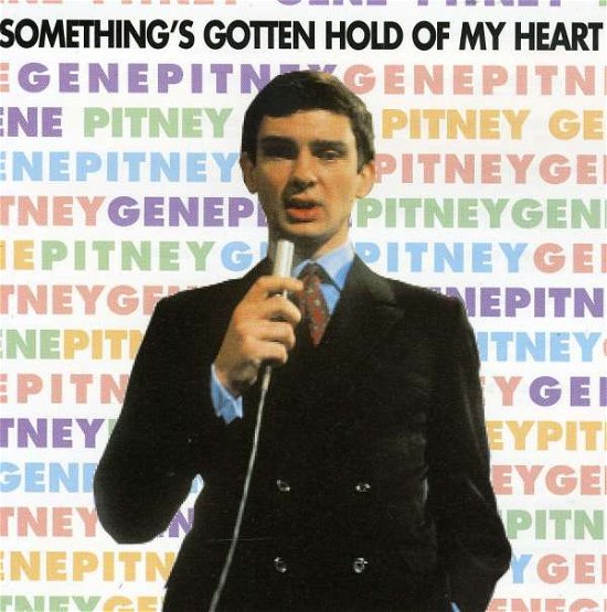 Cover for Gene Pitney · Something's Gotten Hold Of My Heart (CD) (2018)