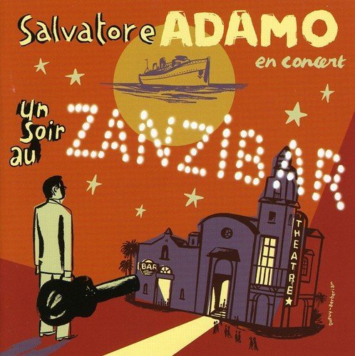 Cover for Salvatore Adamo · Un Soir Au Zanzibar (CD) (2005)