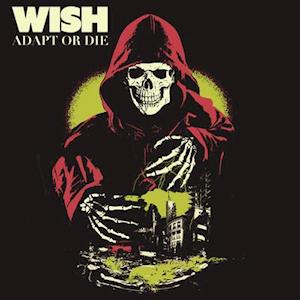 Cover for Wish · Adapt Or Die (CD) (2021)