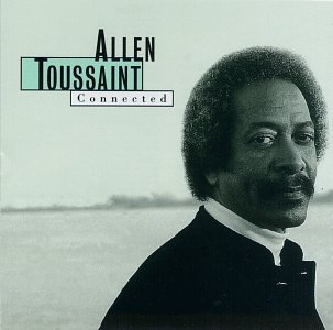 Cover for Allen Toussaint · Connected (CD) (2000)