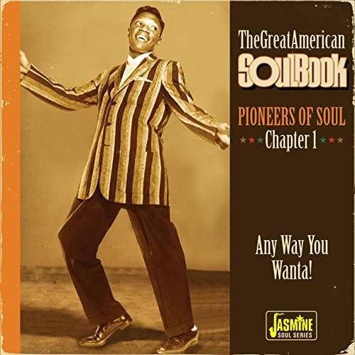 Great American Soul Book Chapter 1: Pioneers of - Great American Soul Book Chapter 1: Pioneers of - Muziek - Jasmine - 0604988096125 - 3 februari 2017