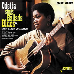 Sings Ballads And Blues - Early Album Collection - Odetta - Musiikki - JASMINE RECORDS - 0604988306125 - perjantai 29. huhtikuuta 2016