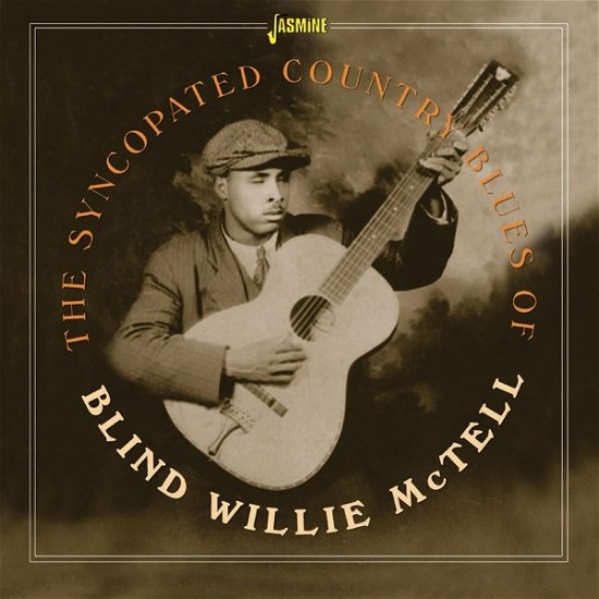 The Syncopated Country Blues Of Blind Willie Mctell - Blind Willie Mctell - Muziek - JASMINE RECORDS - 0604988322125 - 10 juni 2022