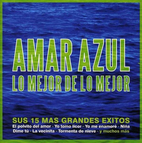 Cover for Amar Azul · Lo Mejor De Lo Mejor (CD) (2009)