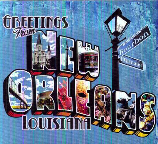 Greetings from New Orleans / Various - Greetings from New Orleans / Various - Muzyka - LOUISIANA RED HOT REC. - 0608691905125 - 24 kwietnia 2012