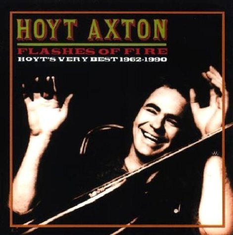 Cover for Hoyt Axton · Flashes of Fire (CD) [Reissue edition] (2004)