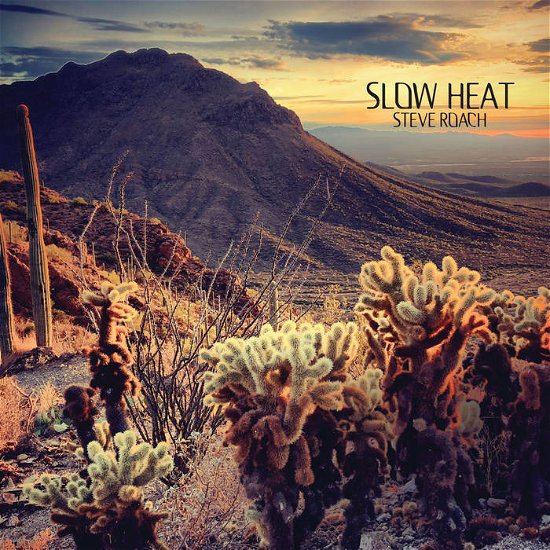 Cover for Roach Steve · Roach Steve - Slow Heat (CD) (2018)