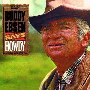 Cover for Buddy Ebsen · Says Howdy (CD) (2013)