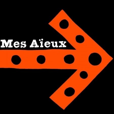 La Ligne Orange - Mes Aieux - Musik - FRANCOPHONE / POP - 0619061366125 - 11. januar 2016