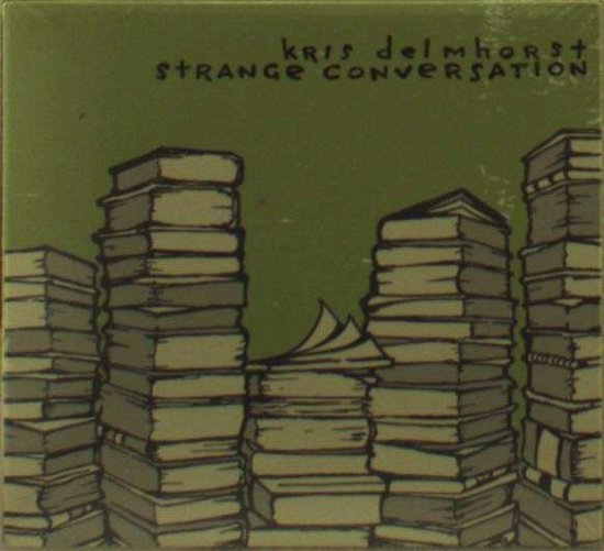 Cover for Kris Delmhorst · Strange Conversations (CD) (1990)
