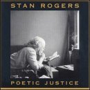 Cover for Stan Rogers · Poetic Justice (CD) (2017)