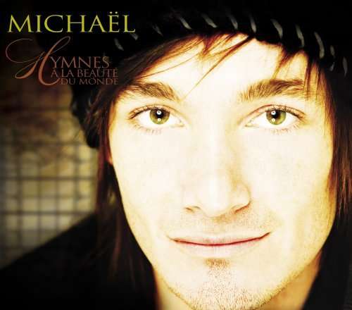 Hymnes a La Beaute Du Monde - Michael - Música - SELECT - 0622406161125 - 12 de janeiro de 2010