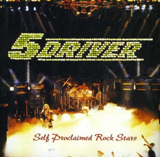 Cover for 5 Driver · Self Proclaimed Rock Stars (CD) (2012)