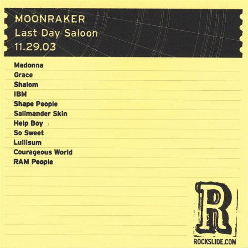 Cover for Moonraker · Last Day Saloon-san Francisco Ca-11.29.03 (CD) (2004)