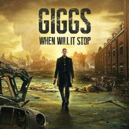 Cover for Giggs · Giggs - When Will It Stop (CD) (2010)