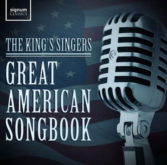 Cover for The King S Singers · Great American Songbook (CD) (2013)