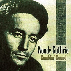 Cover for Woody Guthrie · Ramblin Round (CD) (2000)