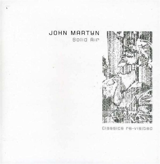 Cover for John Martyn · Solid Air: Classics Revisited (CD) (2002)