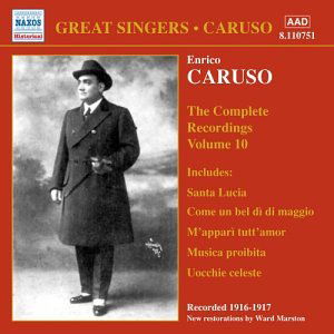 Great Singers: Enrico Caruso Compl Recordings 10 - Caruso - Música - Naxos Historical - 0636943175125 - 21 de outubro de 2003