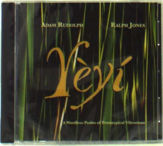 Cover for Rudolph,adam / Jones,ralph · Yeyi (CD) (2010)