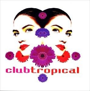 Cover for Aa Vv · Club Tropical (CD) (1999)