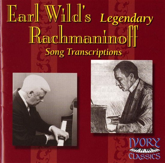 Cover for Earl Wild · Legendary Rachmaninoff (CD) (2007)