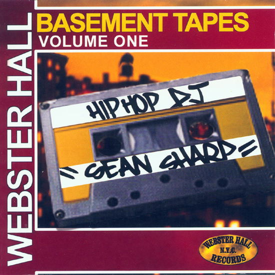 Cover for Basement Tapes 1 · Webster Hall Basement Tapes 1-Hip Hop DJ Sharp (CD)