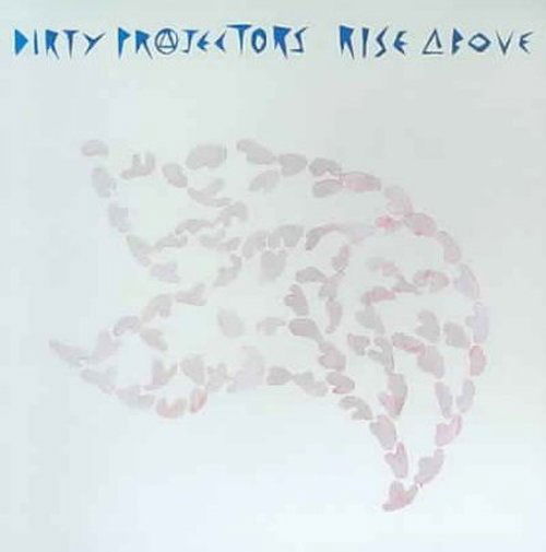 Rise Above - Dirty Projectors - Musik - ALTERNATIVE - 0656605130125 - 2 december 2019