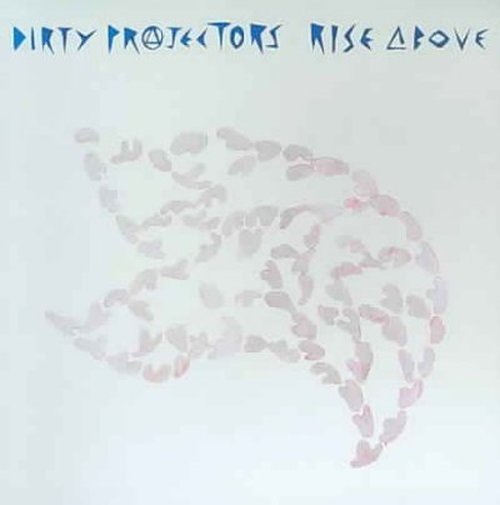 Rise Above - Dirty Projectors - Musik - ALTERNATIVE - 0656605130125 - December 2, 2019