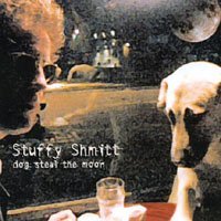 Cover for Stuffy Shmitt · Dog Steal the Moon (CD) (2002)