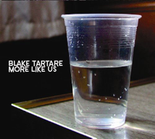 Cover for Blake Tartare · More Like Us (CD) [Digipak] (2019)