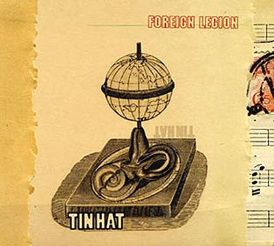 Cover for Tin Hat · Foreign Legion (CD) (2010)