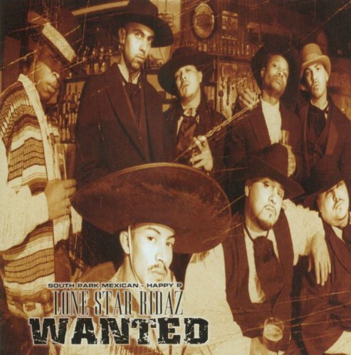 Wanted - Lone Star Ridaz - Music - Dope House - 0666914505125 - April 24, 2001