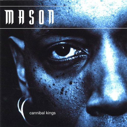 Cover for Mason · Cannibal Kings (CD) (2004)