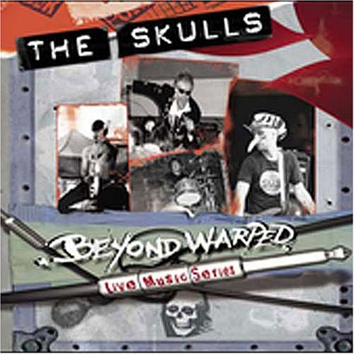 Cover for Skulls · Beyond Warped Live (CD) [Bonus Tracks edition] (2005)