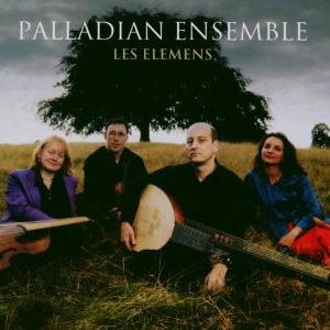 Cover for Palladian Ensemble · Les Elemens (SACD) (2003)